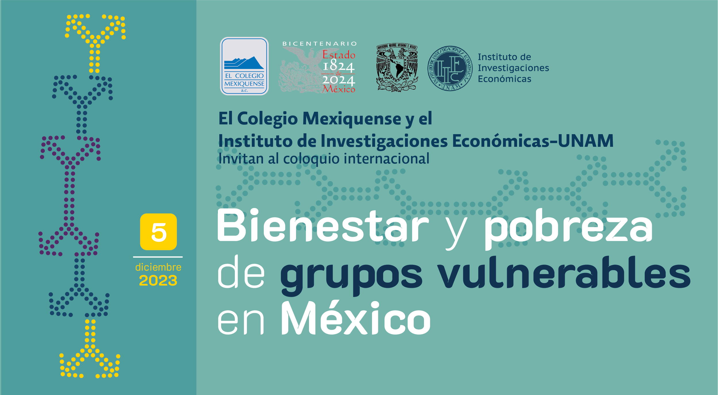 Coloquio. Bienestar y pobreza de grupos vulnerables en México