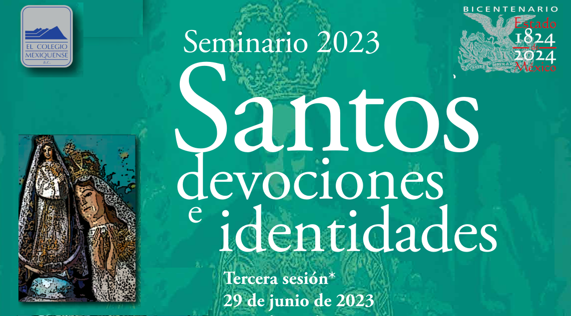Seminario 2023. Santos, devociones e identidades. Tercera sesión