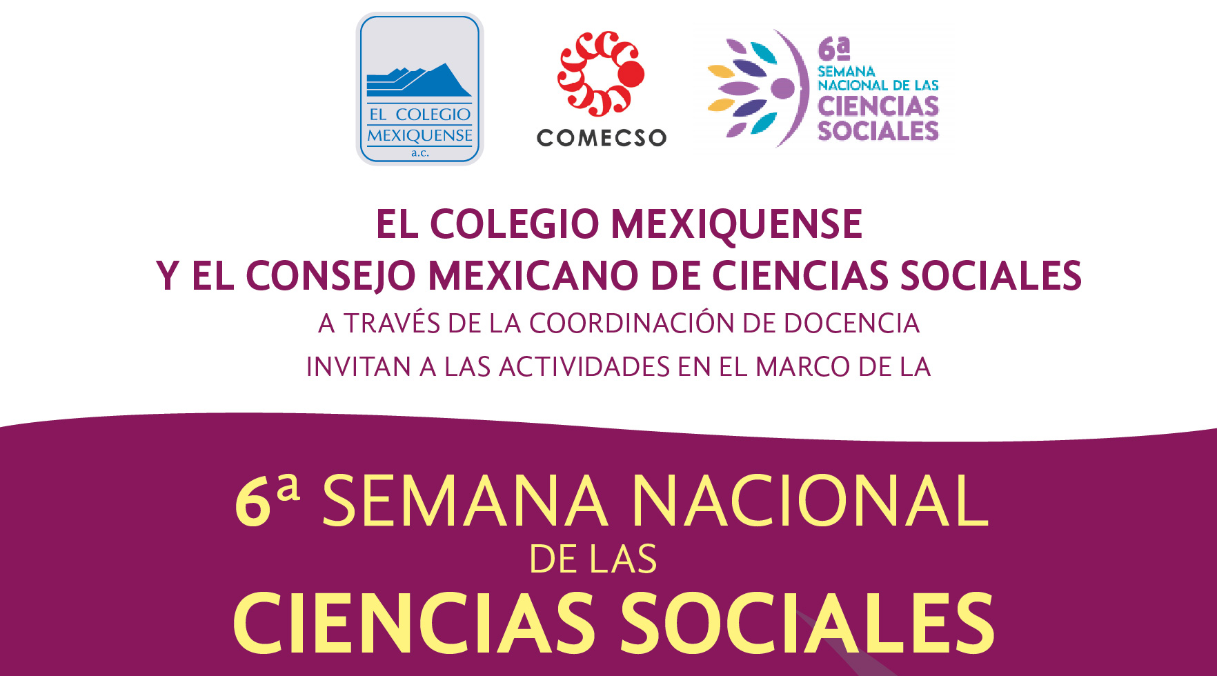 6a. Semana Nacional de las Ciencias Sociales